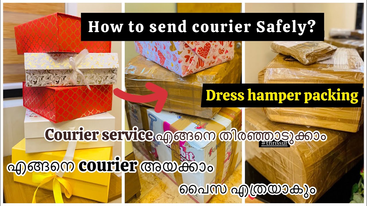 Dress hampers എങ്ങനെ courier അയക്കാം / how to send courier safely / detailed video #mubiirshuart