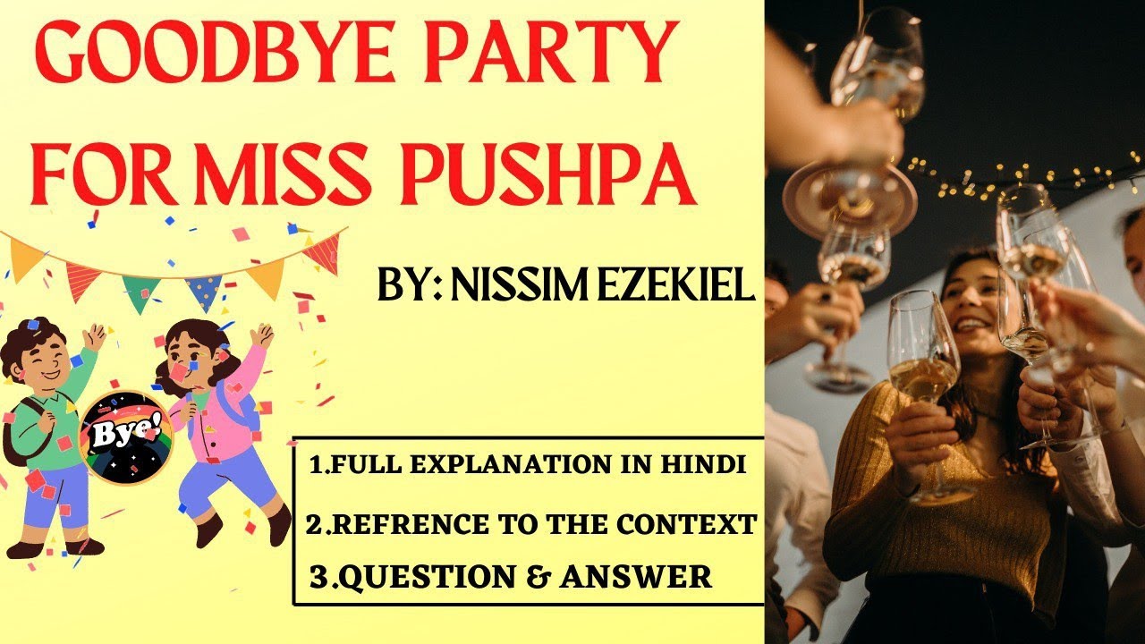 Goodbye party for Miss Pushpa T.S By Nissim Ezekiel Explanation in Hindi @HCP Adda