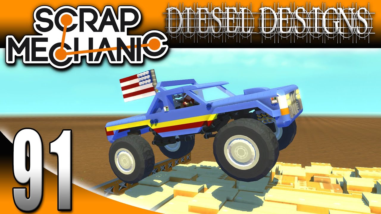 Scrap Mechanic Gameplay :EP91: BIGFOOT MONSTER TRUCK! (Let's Play 1080p)