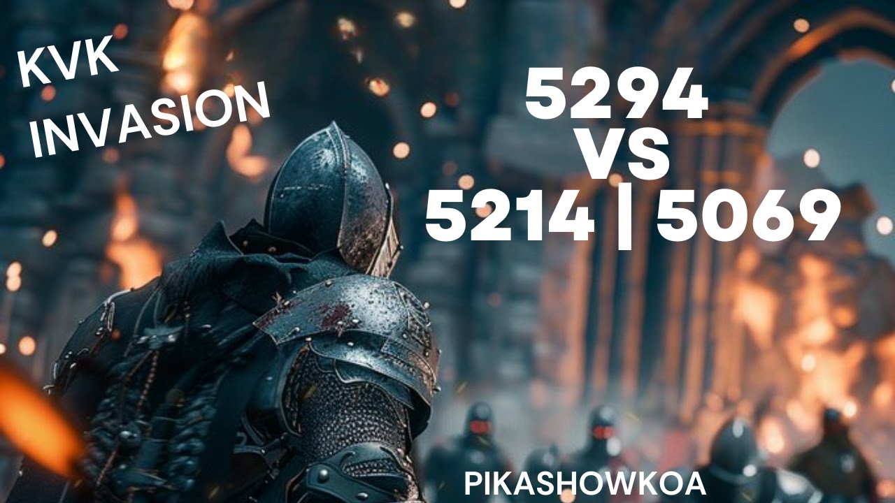 KVK |  5294  VS  5214 |  5069  | King Of Avalon