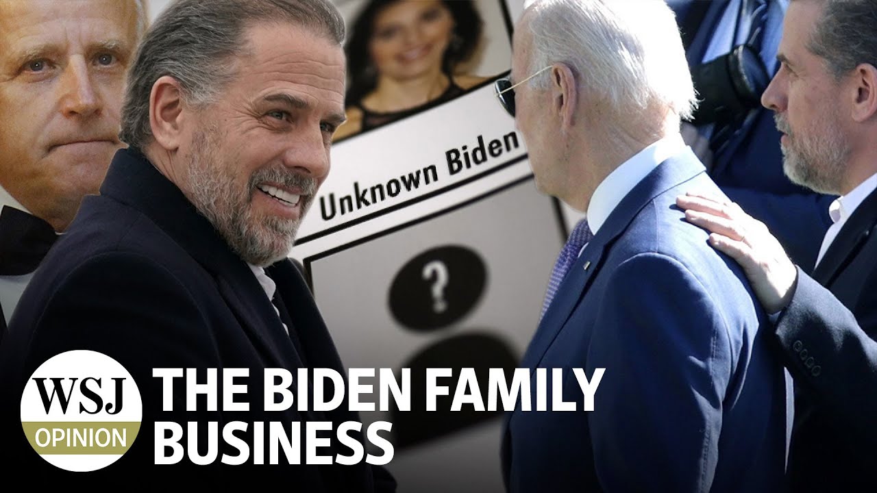 The Biden Family Business | Review & Outlook: WSJ Opinion