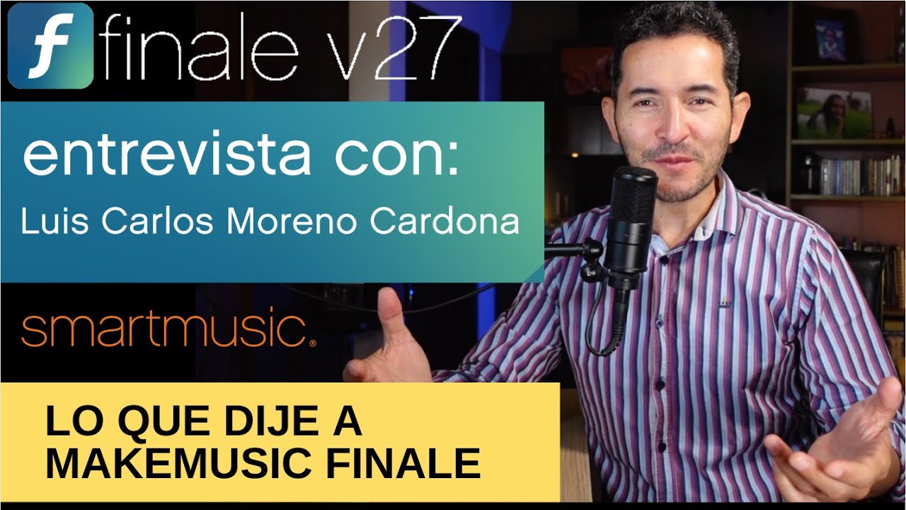 Makemusic Finale ENTREVISTA a Luis Carlos Moreno / AulaMusical