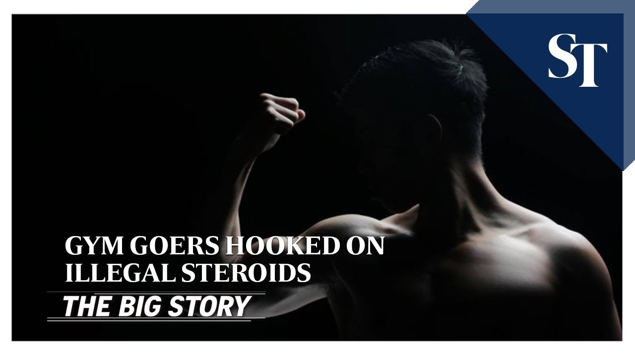 THE BIG STORY:  Illegal steroids bought and sold with ease | The Straits Times