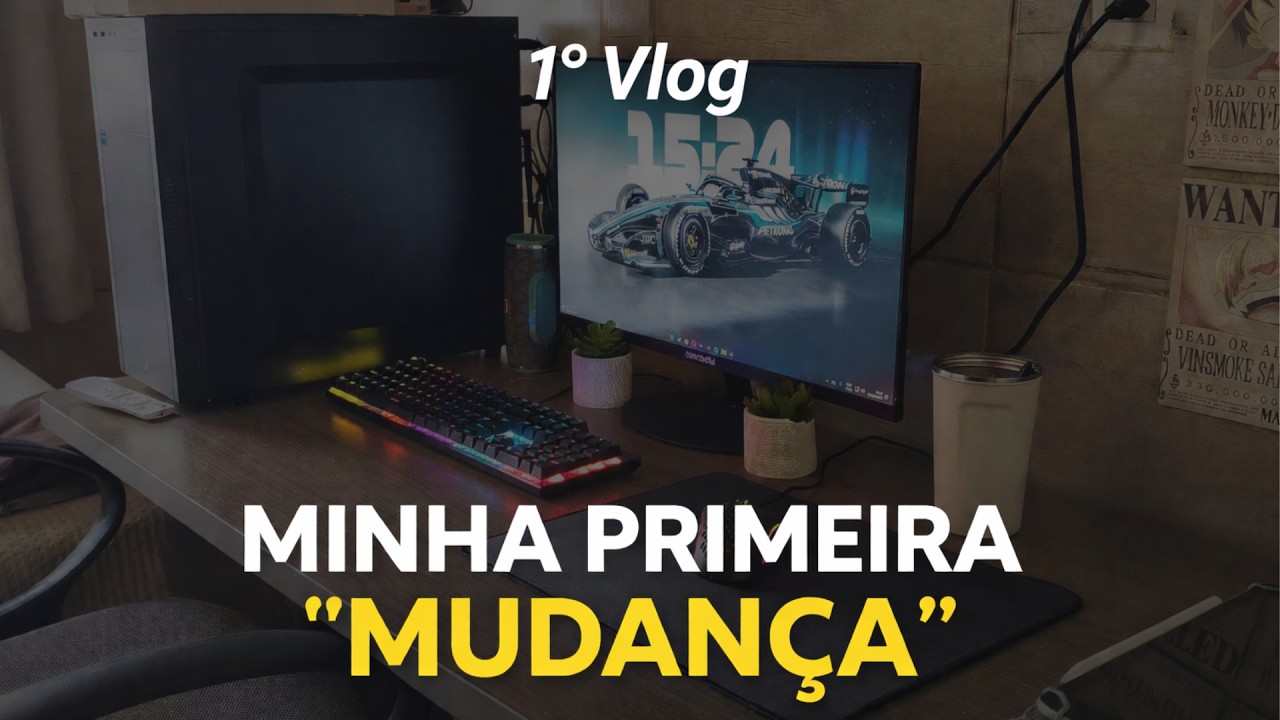 MINHA PRIMEIRA MUDANÇA | Parte 1 – Um Novo Começo