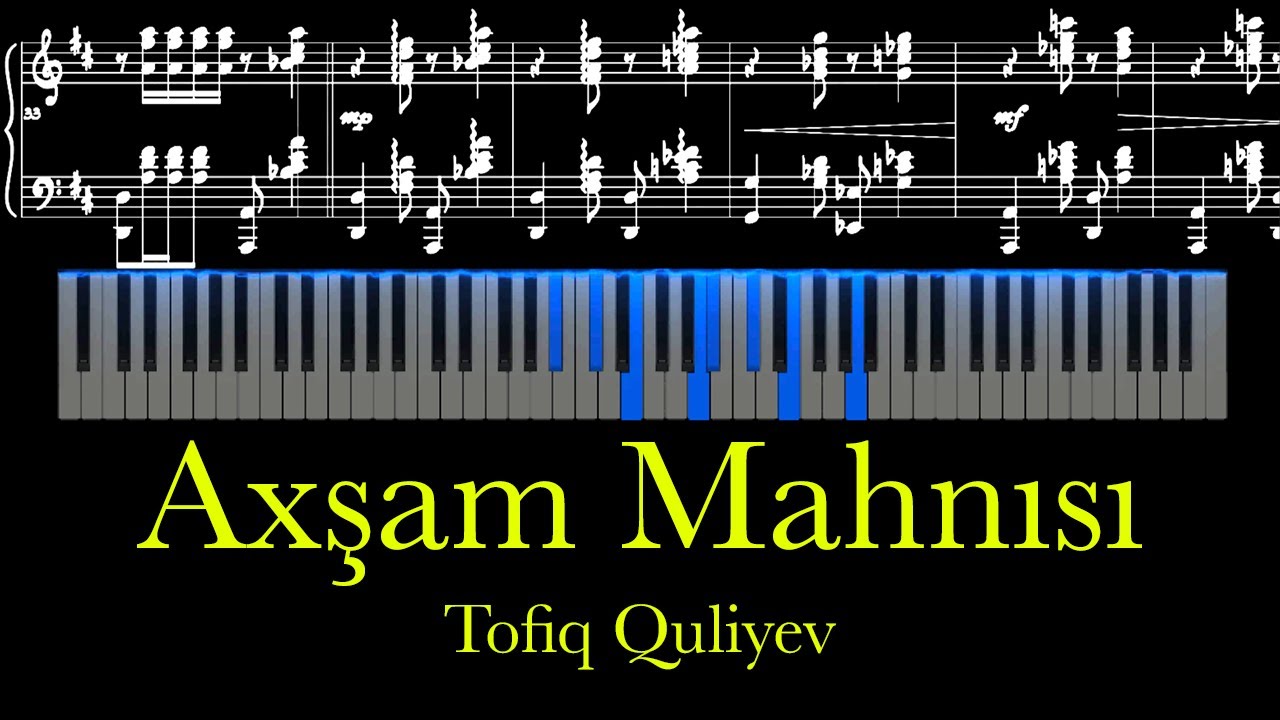 Axşam Mahnısı - Tofiq Quliyev