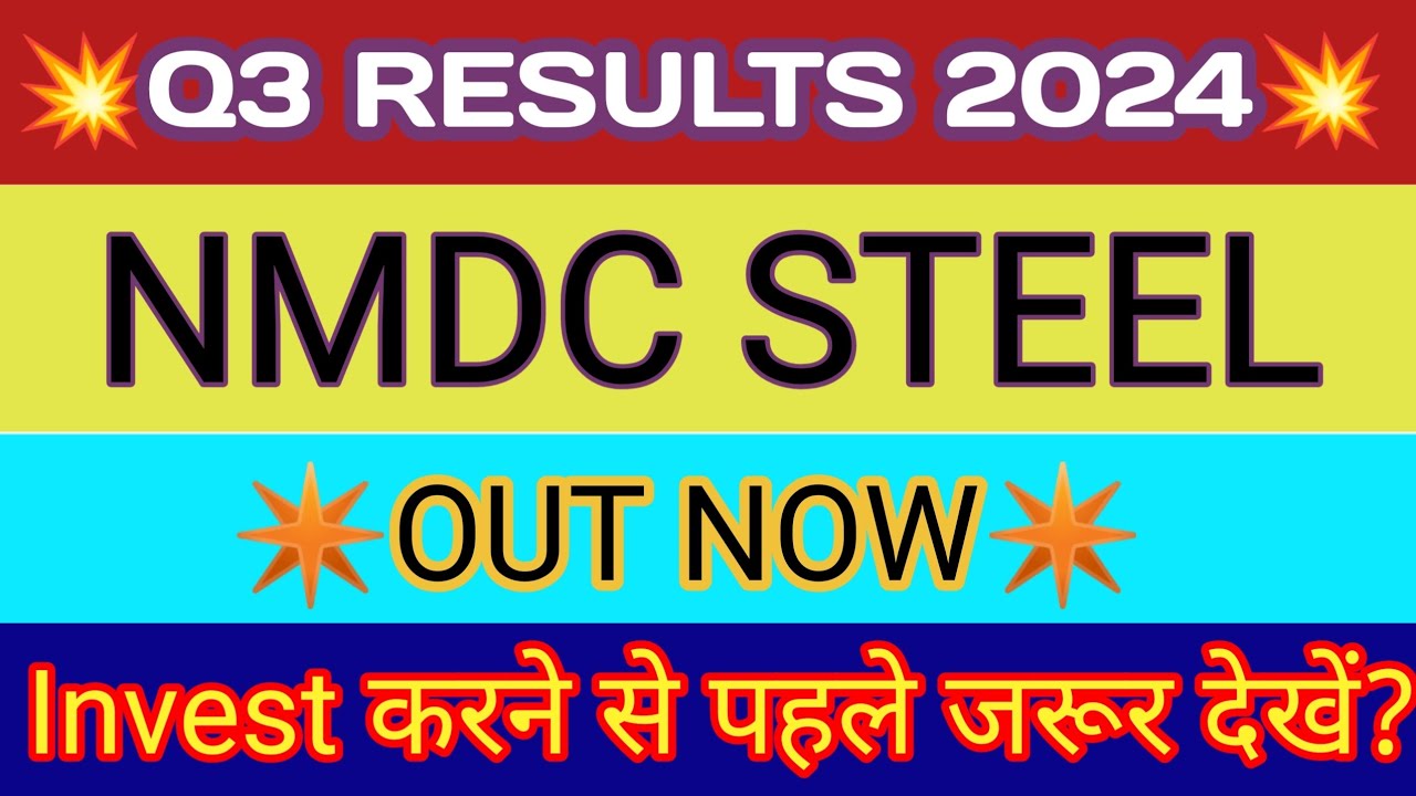 Nmdc Steel Q3 Results 2024 🔴Nmdc Steel Results 🔴Nmdc Steel Share Latest News 🔴Nmdc Steel Latest News