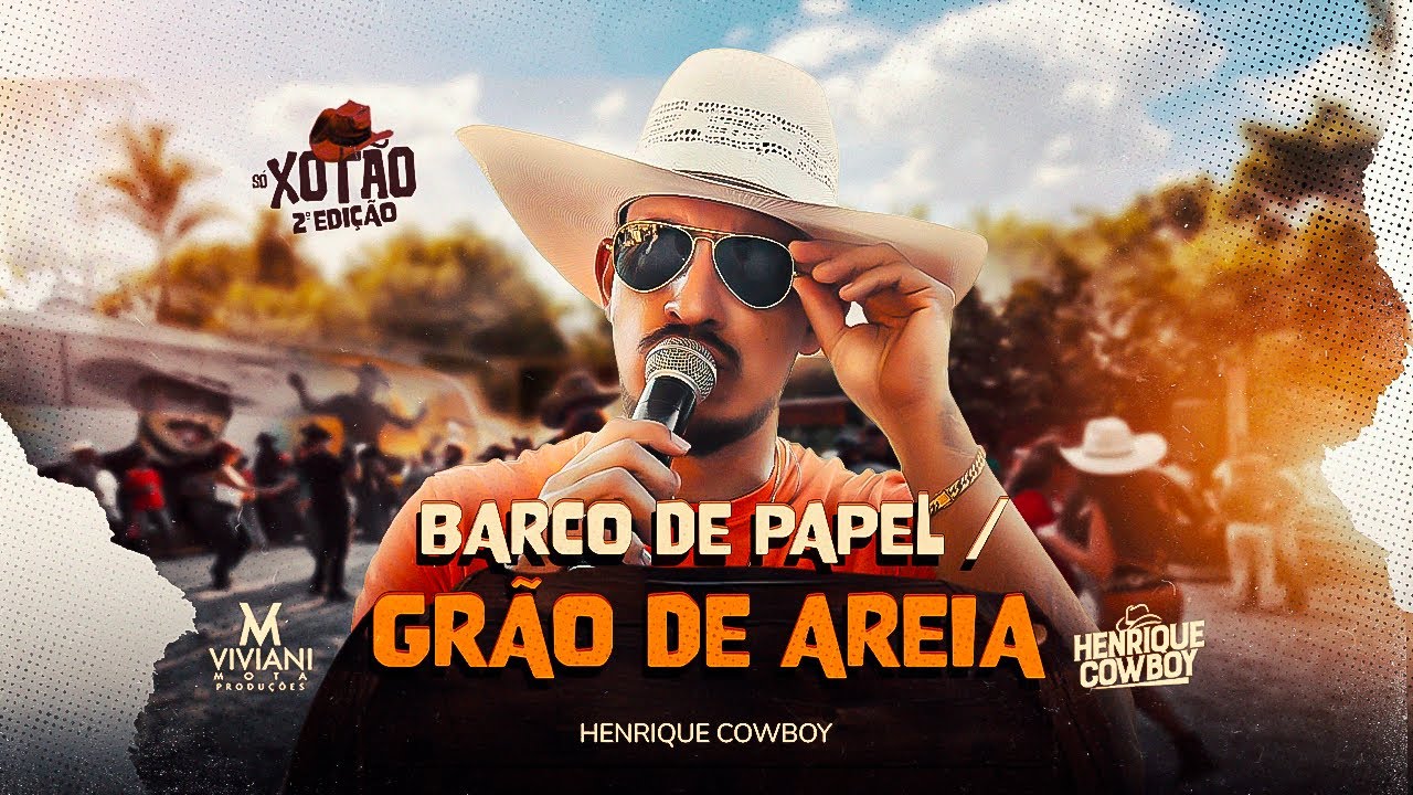 HENRIQUE COWBOY  - BARCO DE PAPEL/GRÃO DE AREIA