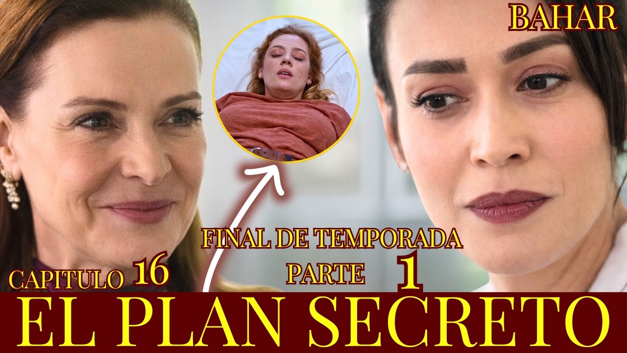 Bahar: El plan secreto que cambiará todo para siempre