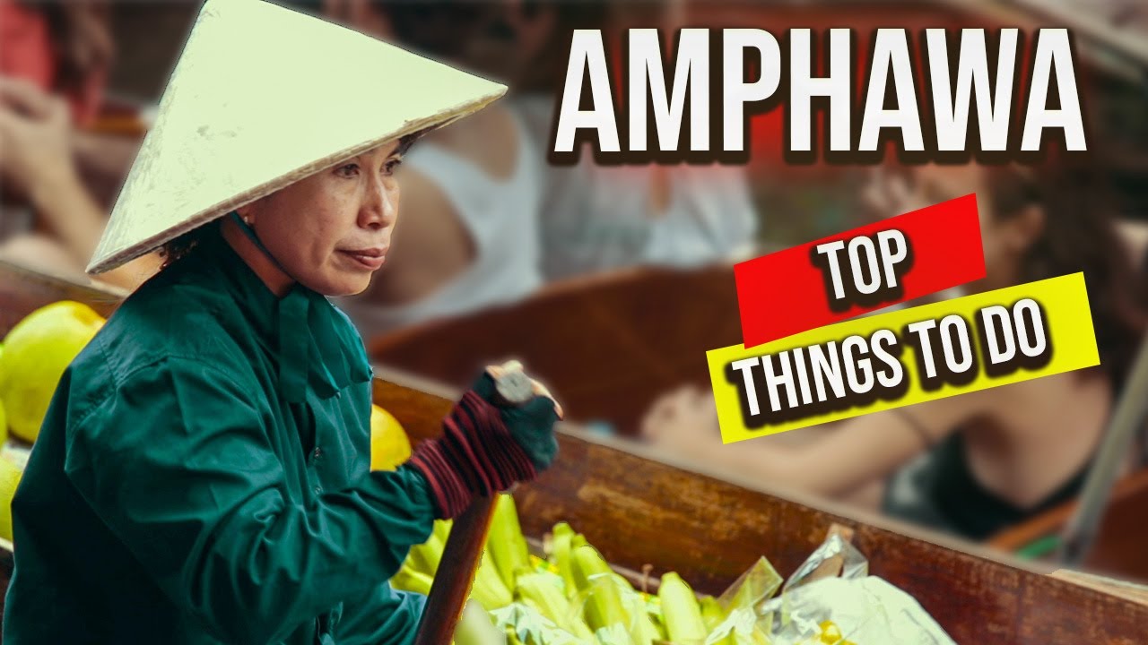 Amphawa Floating Market Travel Guide 2023: Top Things To Do