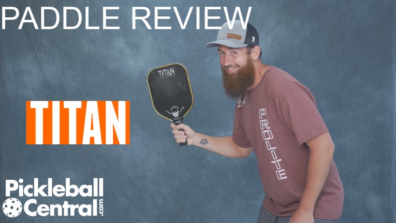 Brian Ashworth Reviews the ProLite Titan Pickleball Paddle