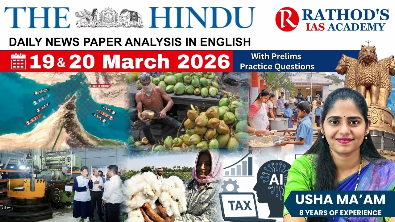 The Hindu newspaper analysis 19 & 20-3-2026 / UPSC Daily current affairs | The Hindu #upsc