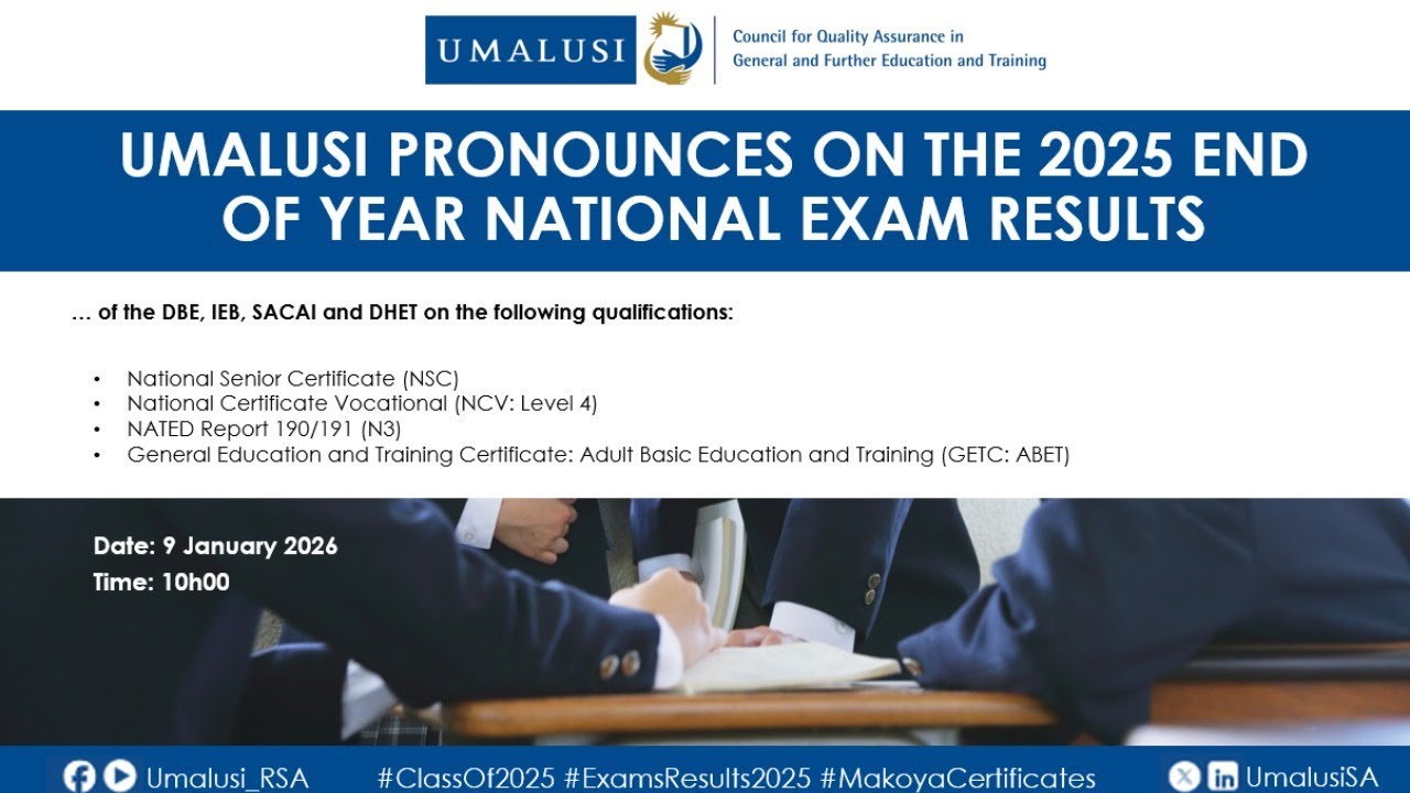 UMALUSI PRONOUNCES ON THE 2025 END OF YEAR NATIONAL EXAM RESULTS
