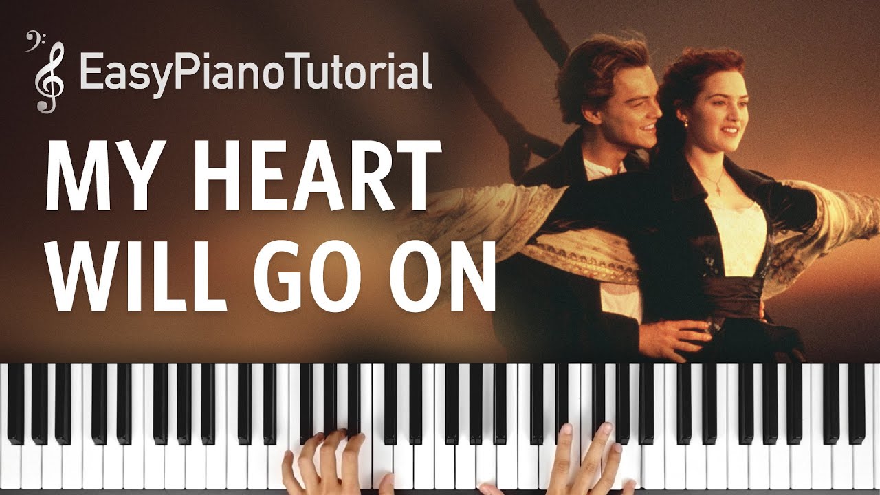 My Heart Will Go On (Titanic) - Free Piano Tutorial + Sheet Music