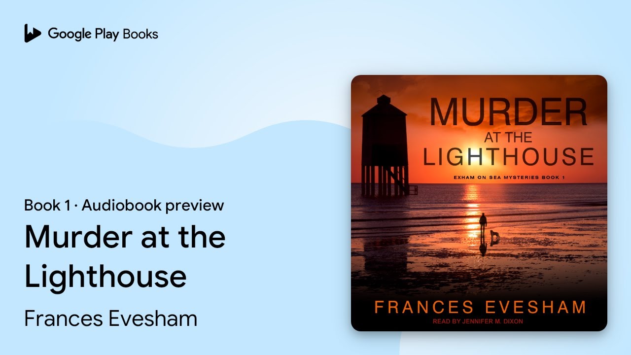 Murder at the Lighthouse Book 1 by Frances Evesham &middot; Audiobook preview