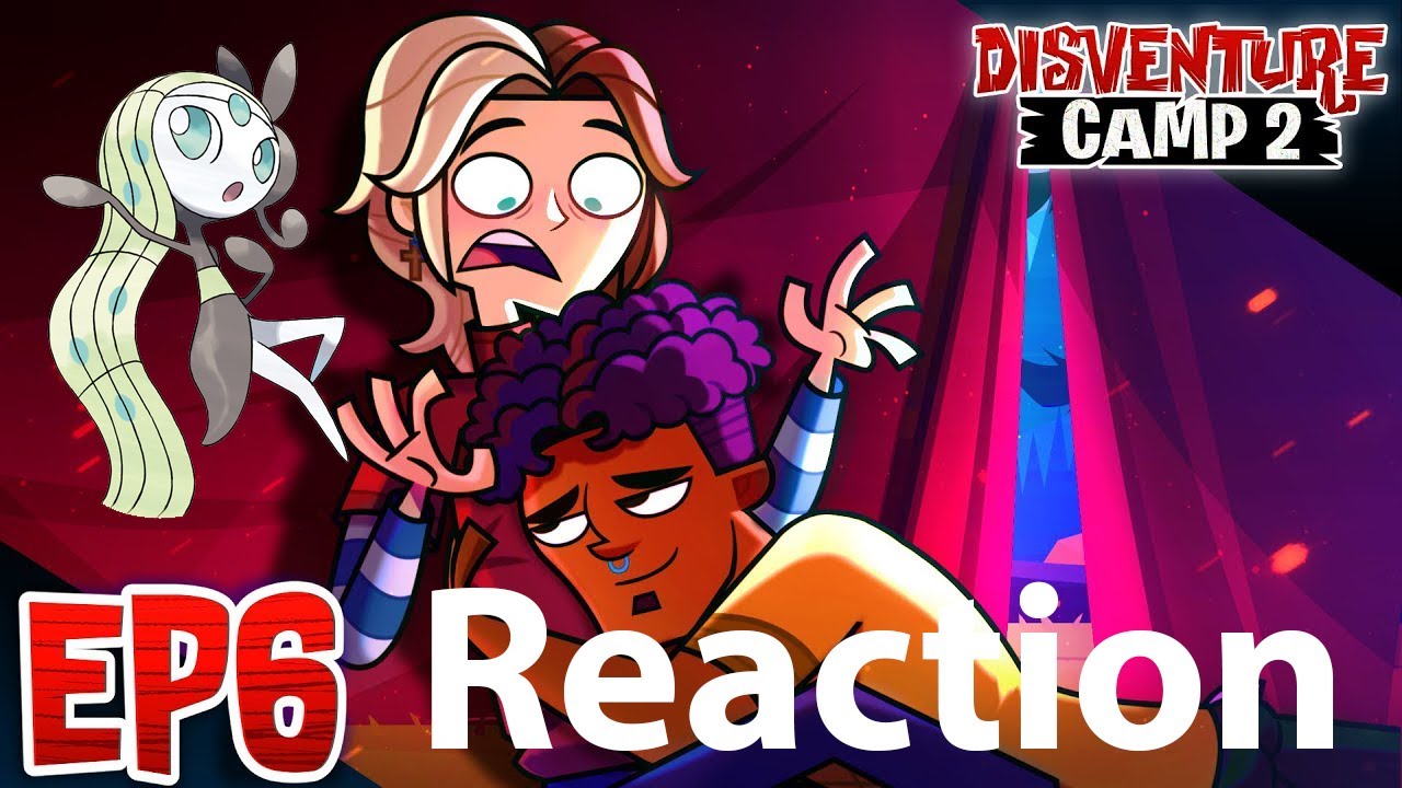 [Blind Reaction] Disventure Camp Season 2 EPISODE 6
