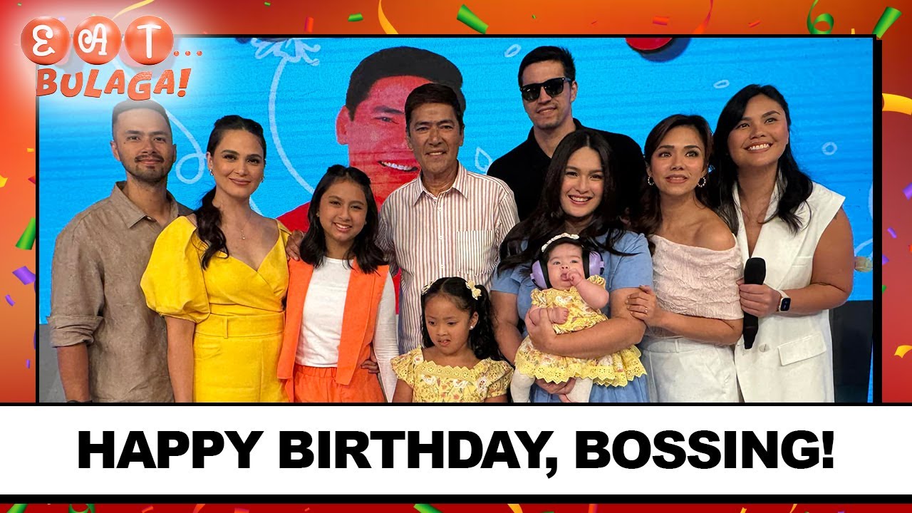 HAPPY BIRTHDAY, BOSSING! | EAT BULAGA | April 20, 2024