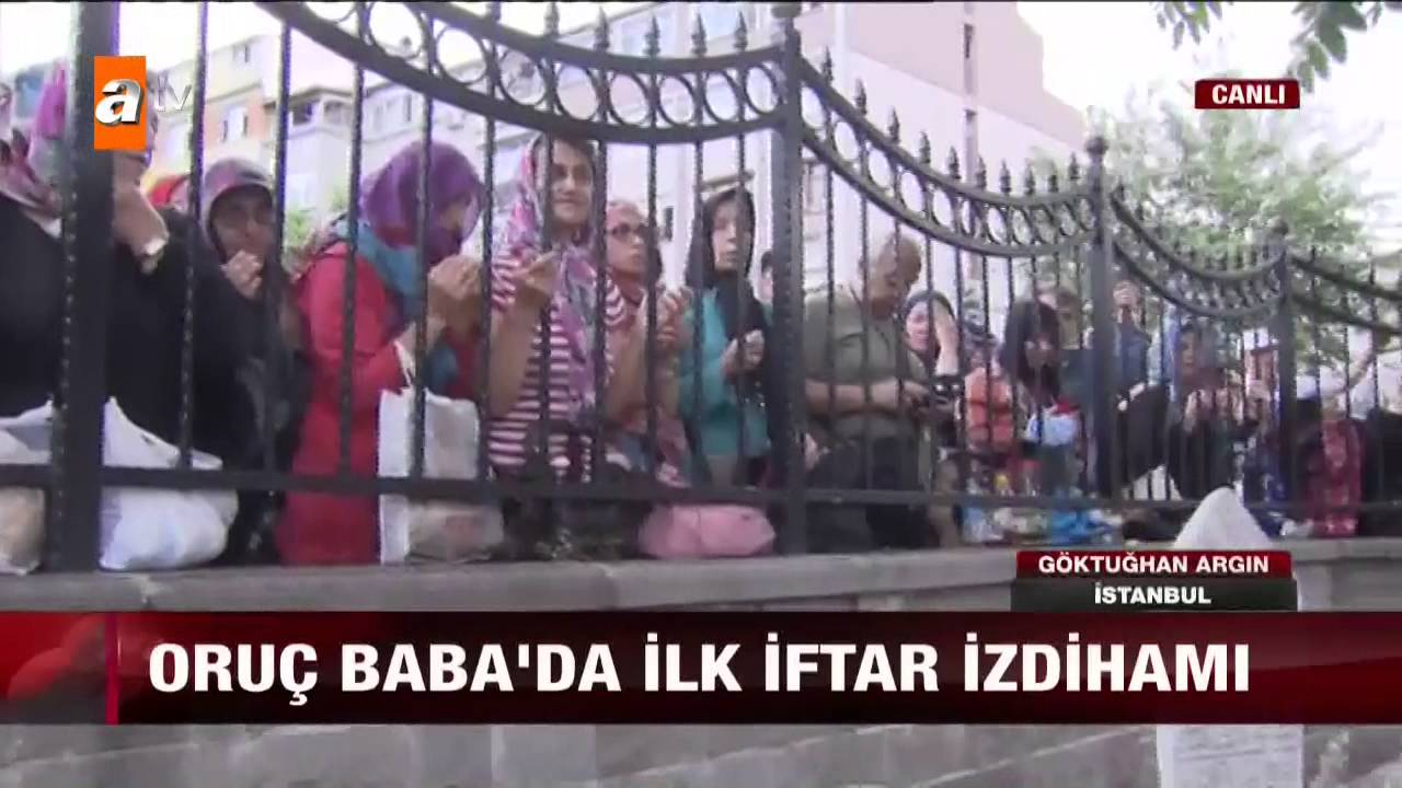 Oruç Baba Türbesi'nde ilk iftar izdihamı - Habere Doğru