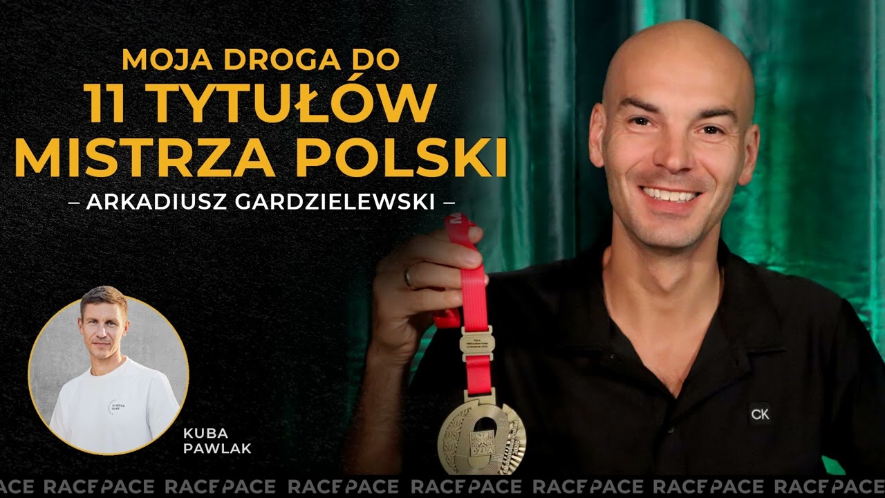 Moja droga do 11 tytułów mistrza Polski | Arkadiusz Gardzielewski