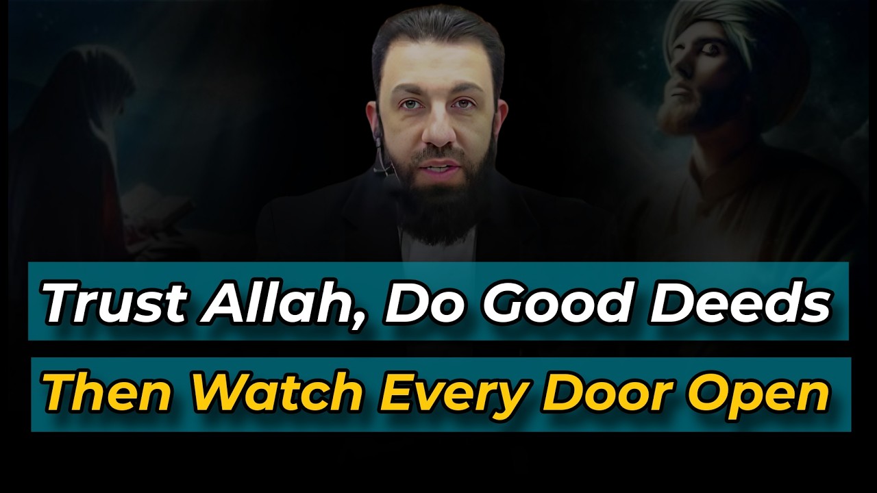 Trust Allah, Do Good Deeds Then Watch Every Door Open | Belal Assaad