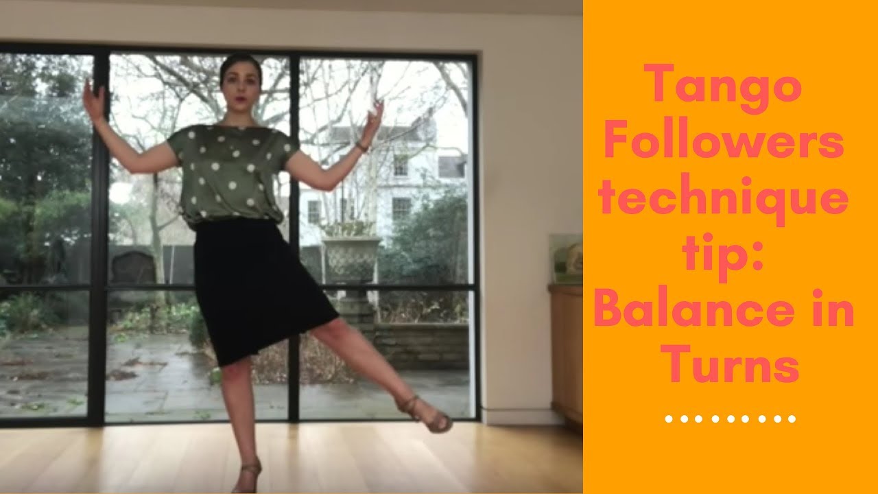 Tango Giros: One special tip for balance (followers technique)