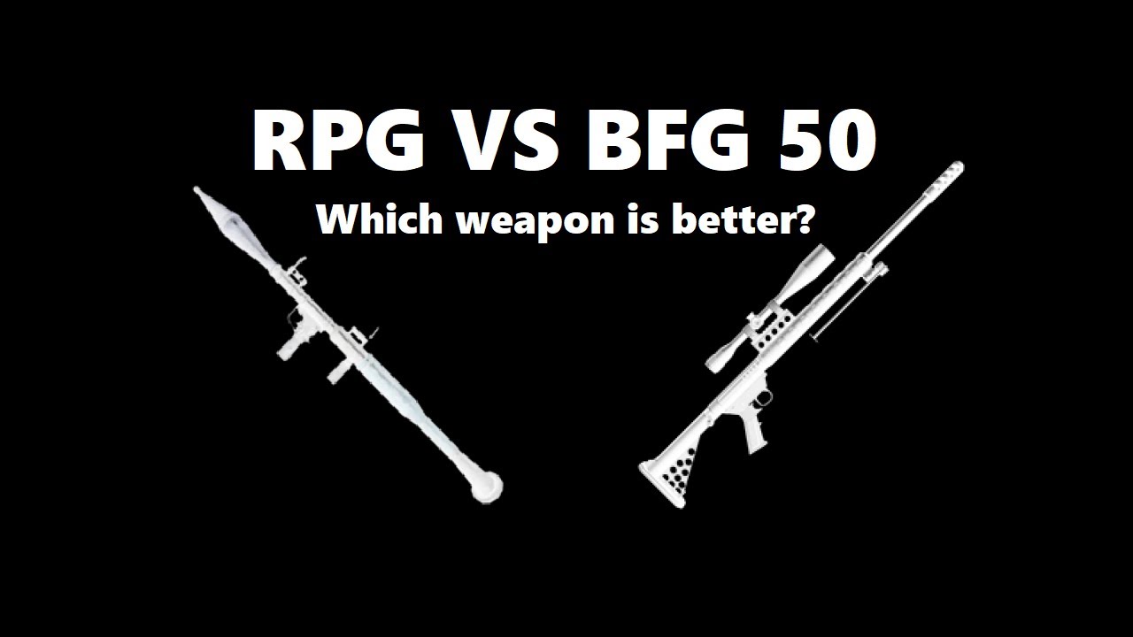 BFG 50 vs RPG 7: Which one is better? - Roblox Criminality
