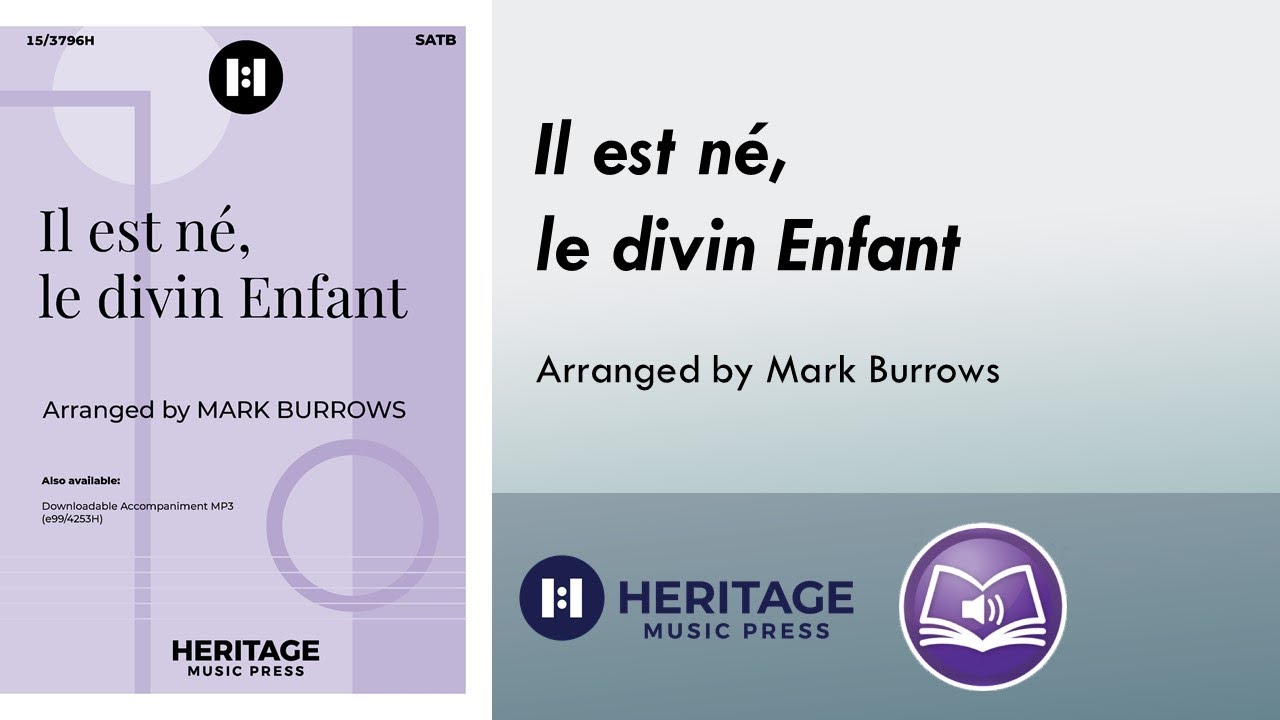 Il est né, le divin Enfant (SATB) - Mark Burrows