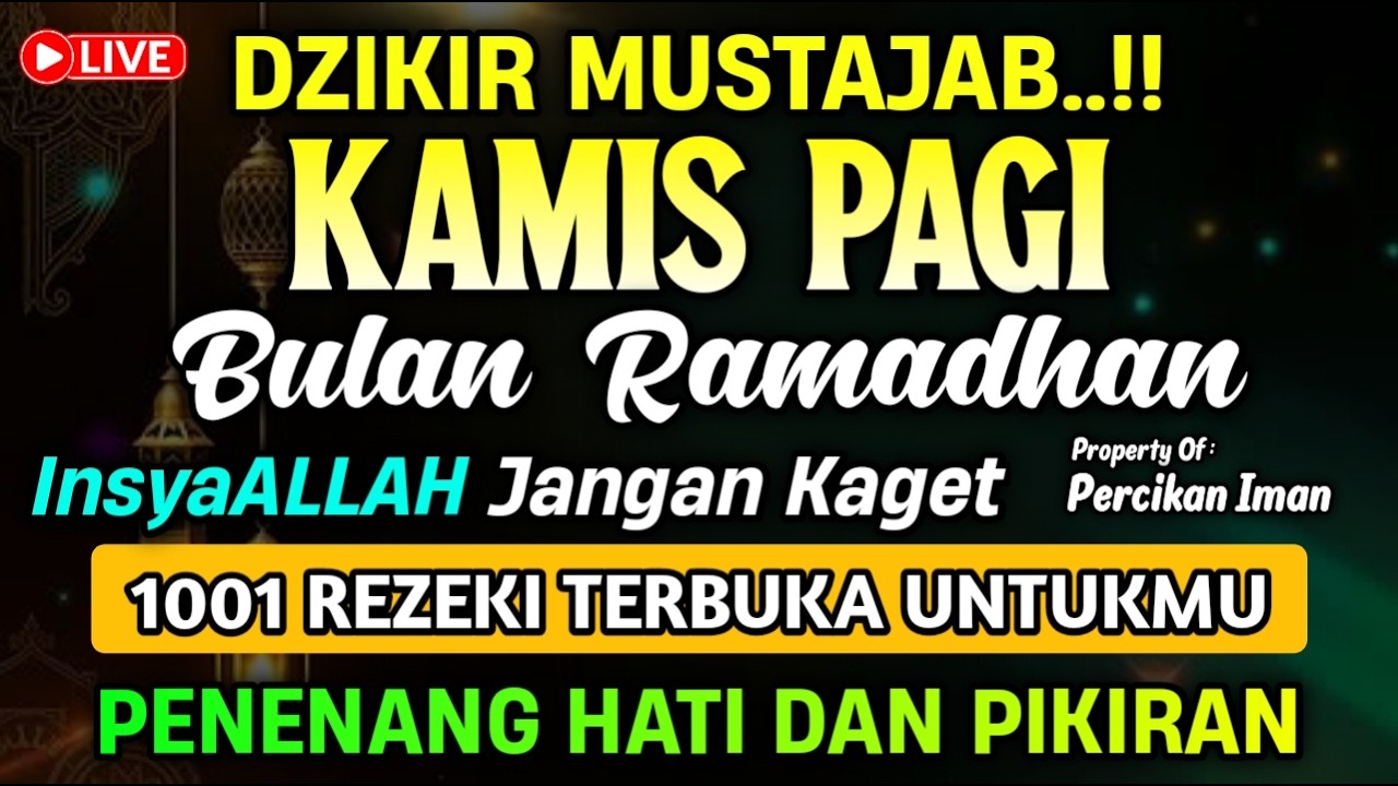 DZIKIR PAGI HARI RABU PEMBUKA PINTU REZEKI,  dzikir pagi pembuka rezeki | DZIKIR PAGI
