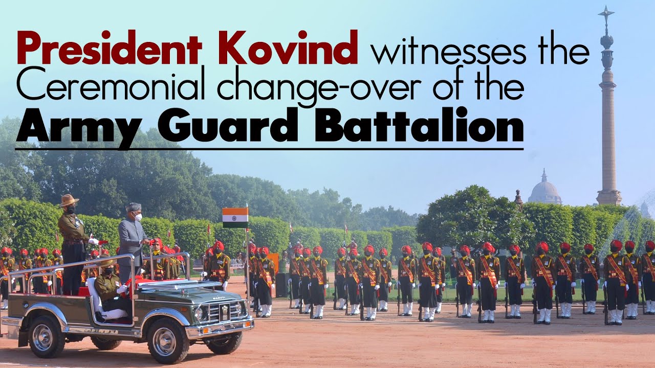President Kovind witnesses the Ceremonial change-over of the Army Guard Battalion