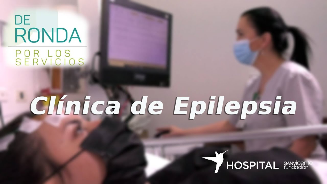 De Ronda por los Servicios: Conoce nuestra Clínica de Epilepsia