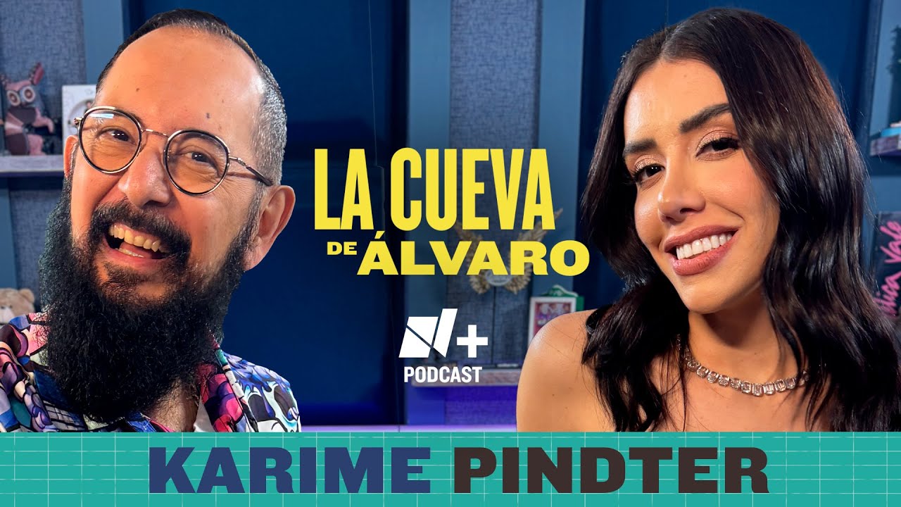 Karime Pindter, la verdadera Matrioshka | “La Cueva de Álvaro” con Álvaro Cueva