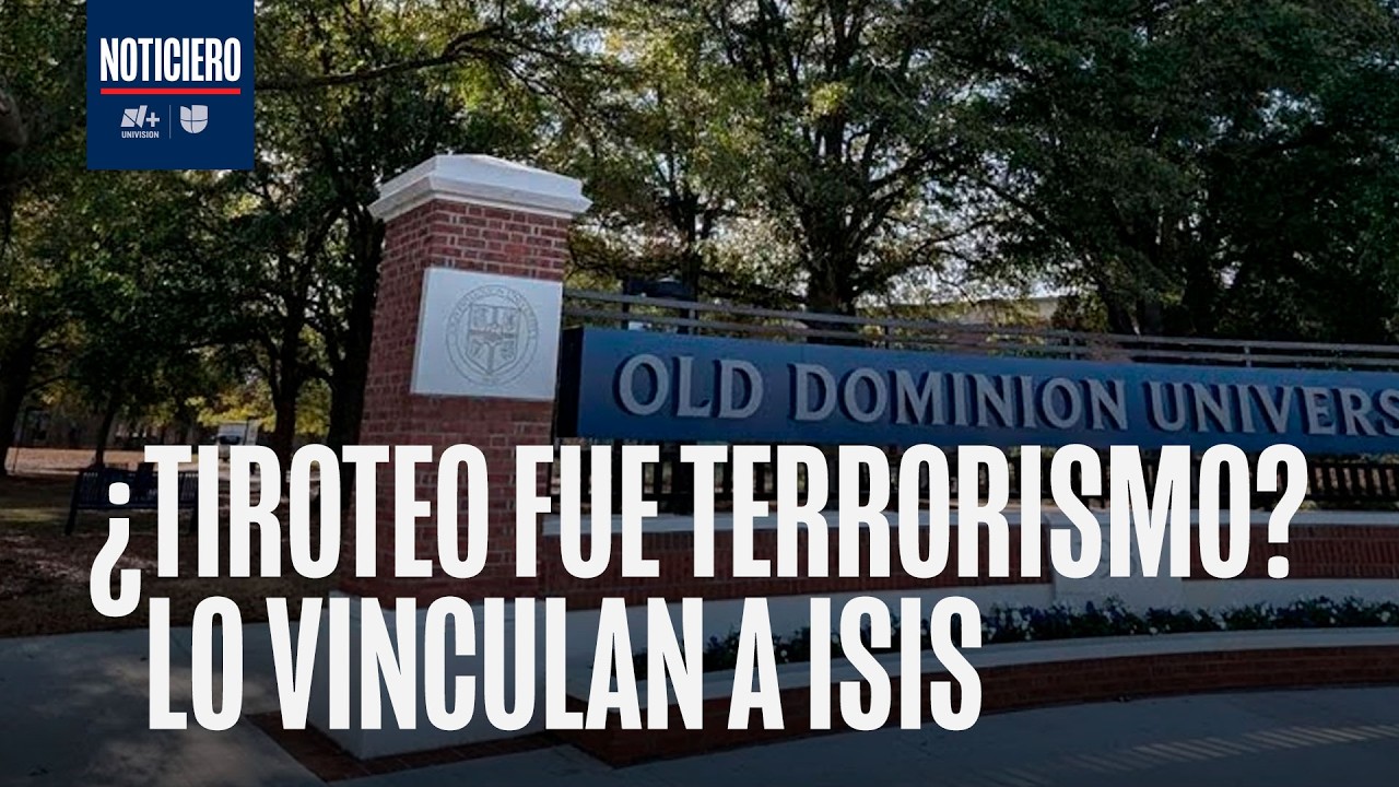 Old Dominion University: Acto de terrorismo tiroteo en Virginia, sujeto es vinculado a ISIS
