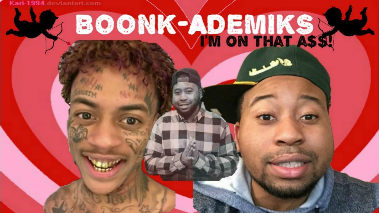 BOONK and AKADEMIKS LOVE AFFAIR HAS TO STOP (I'M ON THAT A$$!)