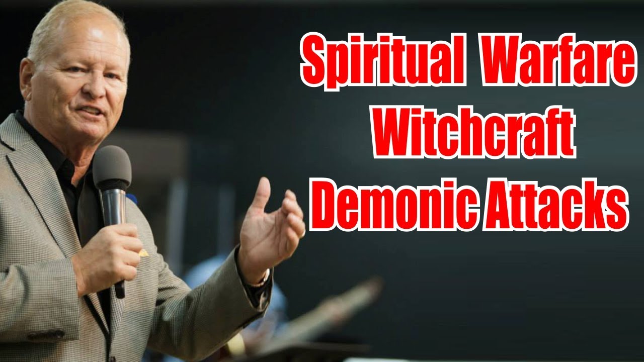 Spiritual Warfare: Battling Spiritual Witchcraft, Evil Spirits, Demonic Attacks