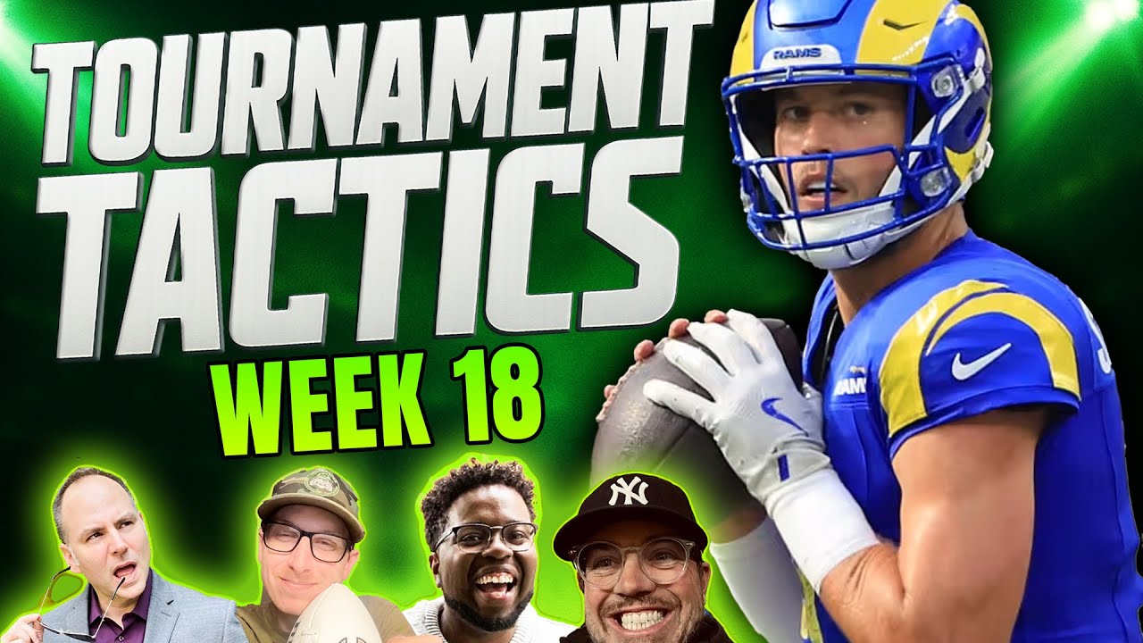 NFL Week 18 DraftKings and FanDuel DFS Strategy and Picks | Tournament Tactics
