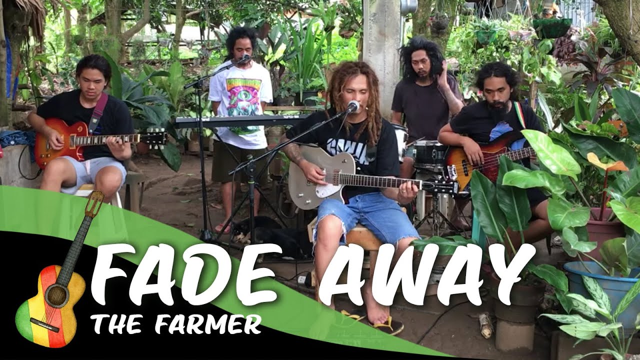 The Farmer - Fade Away (Rebelution Cover)