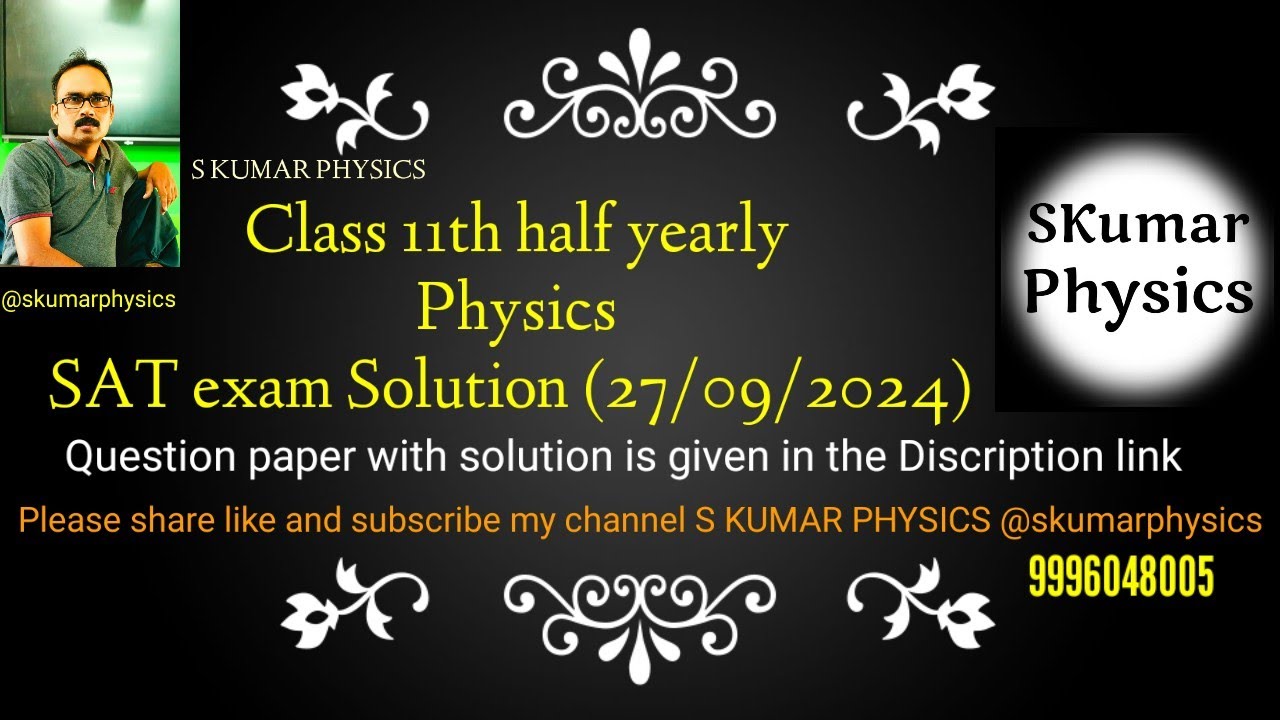 11th hbse half yearly Physics SAT-exam (27-09-2024) solution@Skumarphysics
