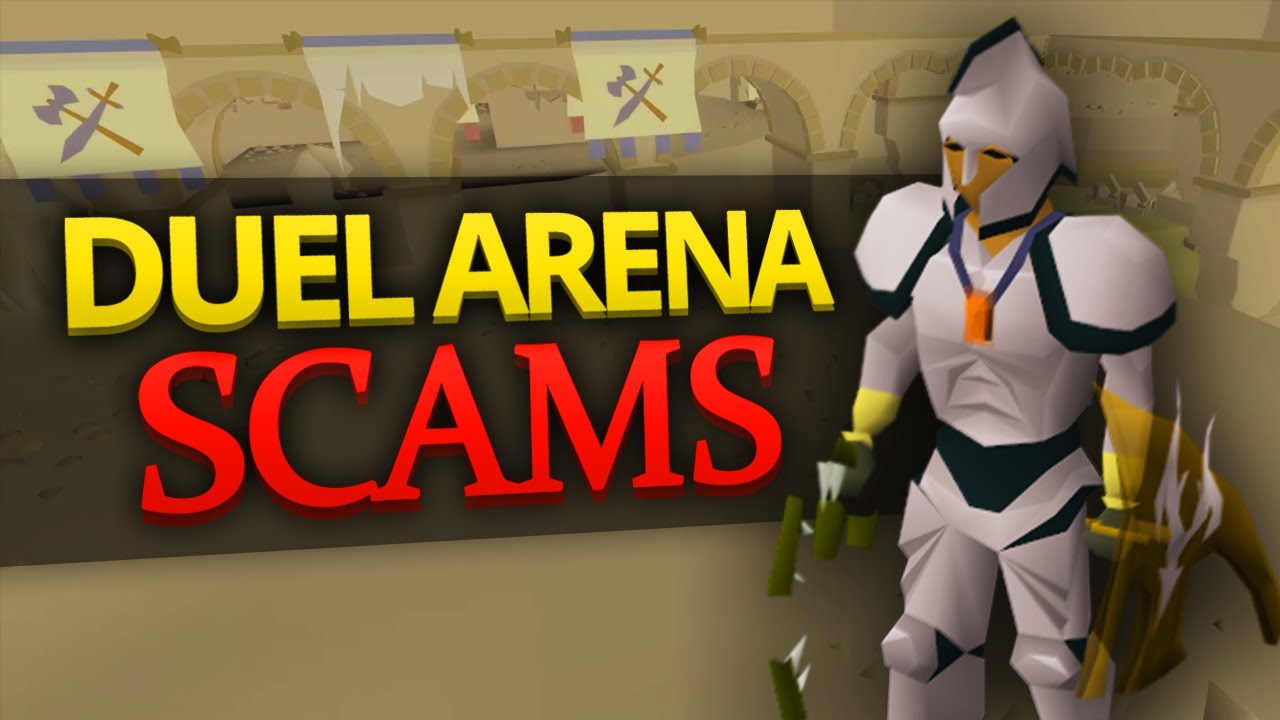Duel Arena Scams You Should Know About