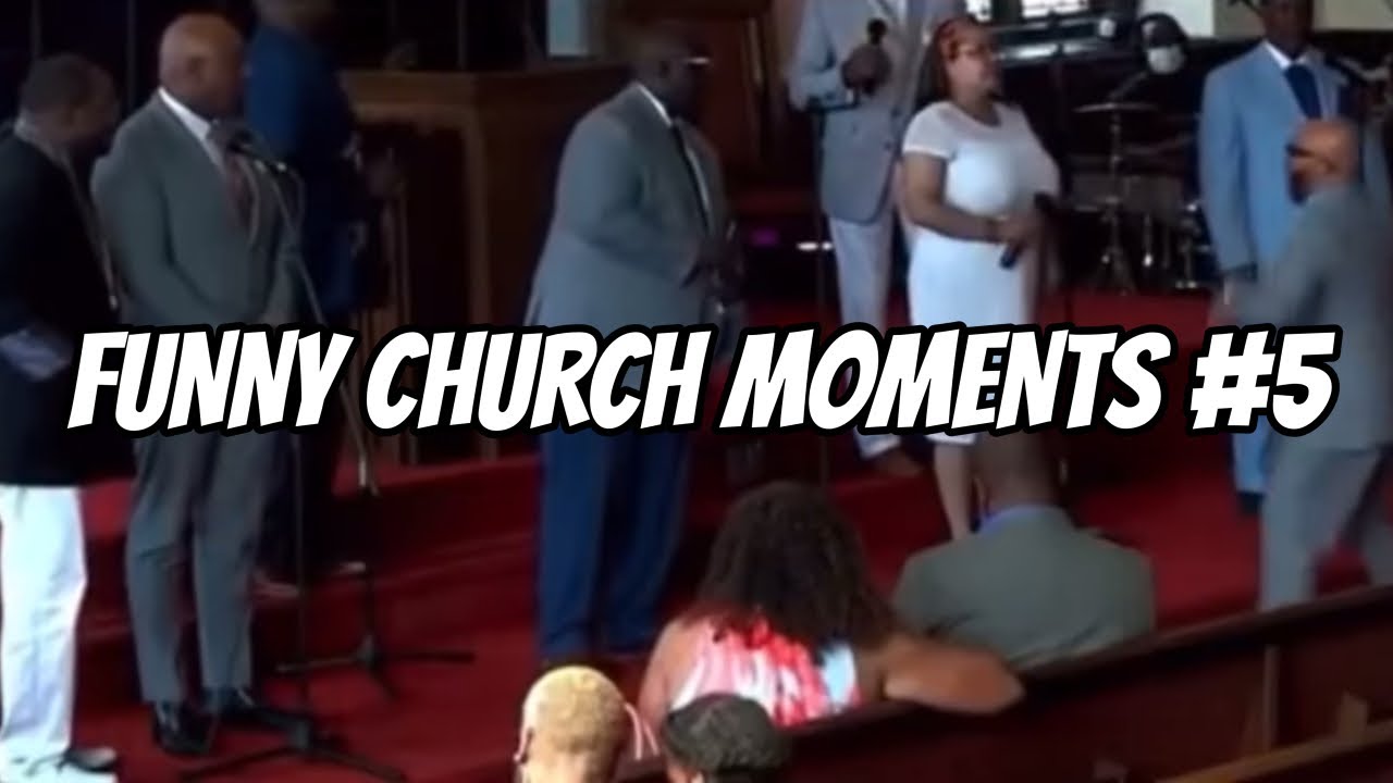 Funny Church Moments #5