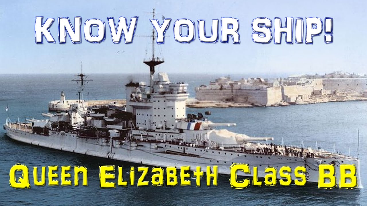 World of Warships - Know Your Ship #8 - Queen Elizabeth Class Battleship