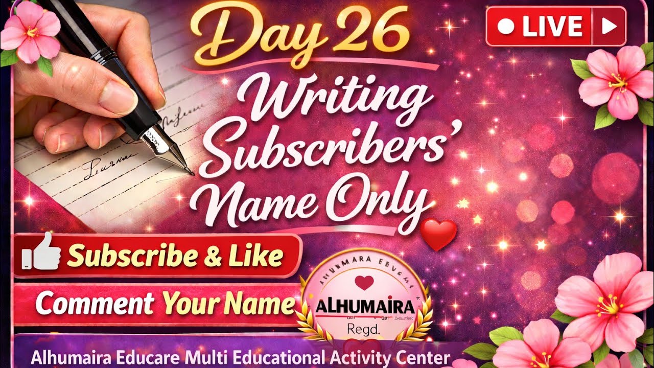 Welcome to Day 26 LIVE – Writing Subscribers' Names Only ❤️ #subscribersname