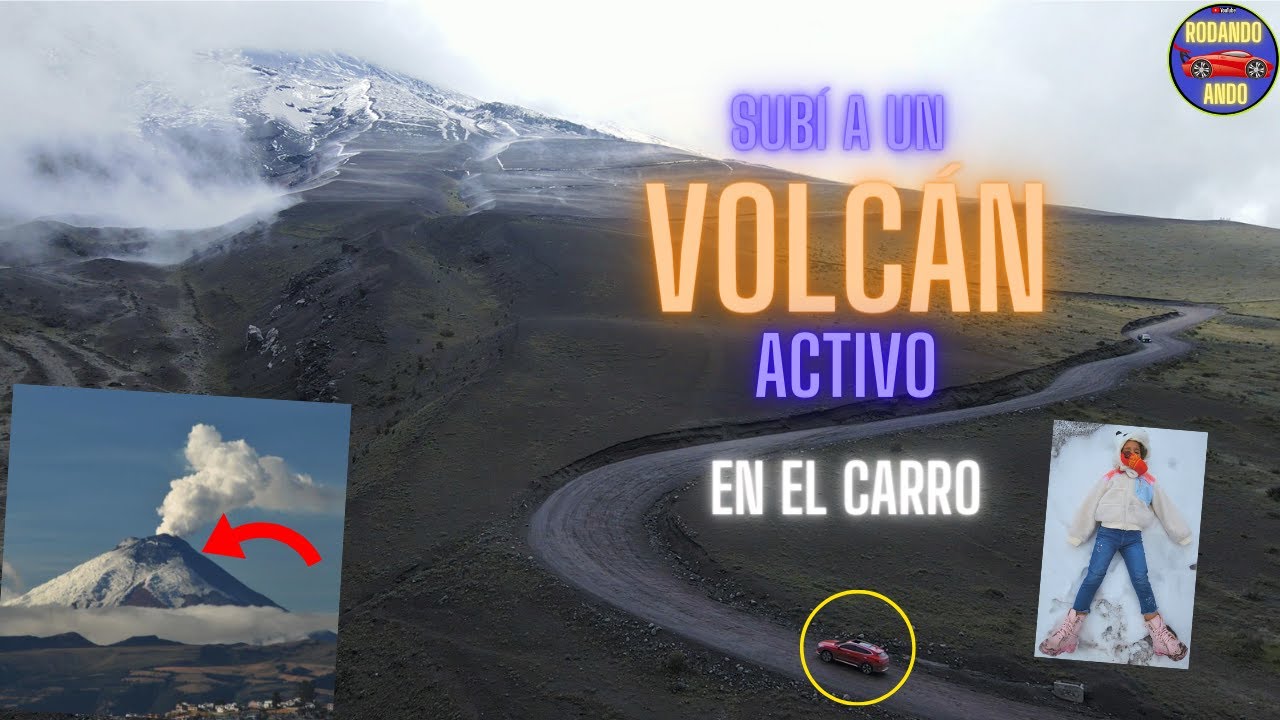 🔴🥶SUBI A UN VOLCAN ACTIVO EN EL CARRO🚘🥶 ESCALANDO EL COTOPAXI EN #ecuador #volcan #cotopaxi