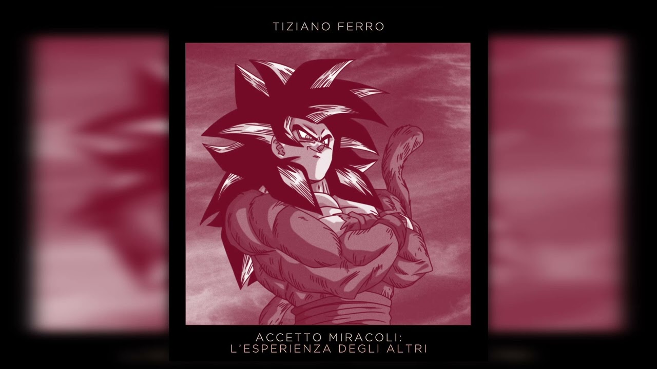 Tiziano Ferro - Dragon Ball GT (AI Cover)