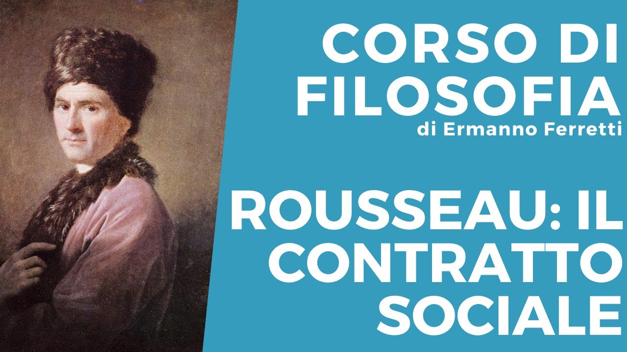 Rousseau: il contratto sociale