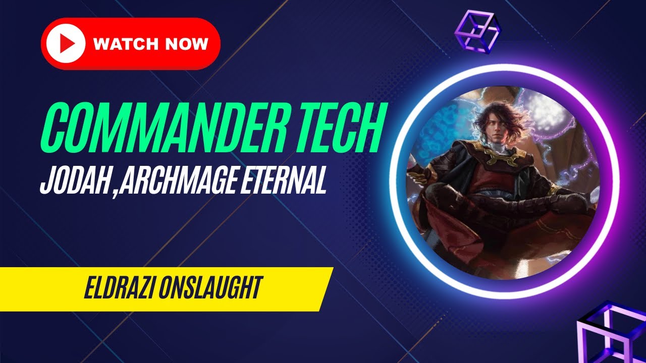 Commander Tech - Jodah, Archmage Eternal with Morophon and the Eldrazis!