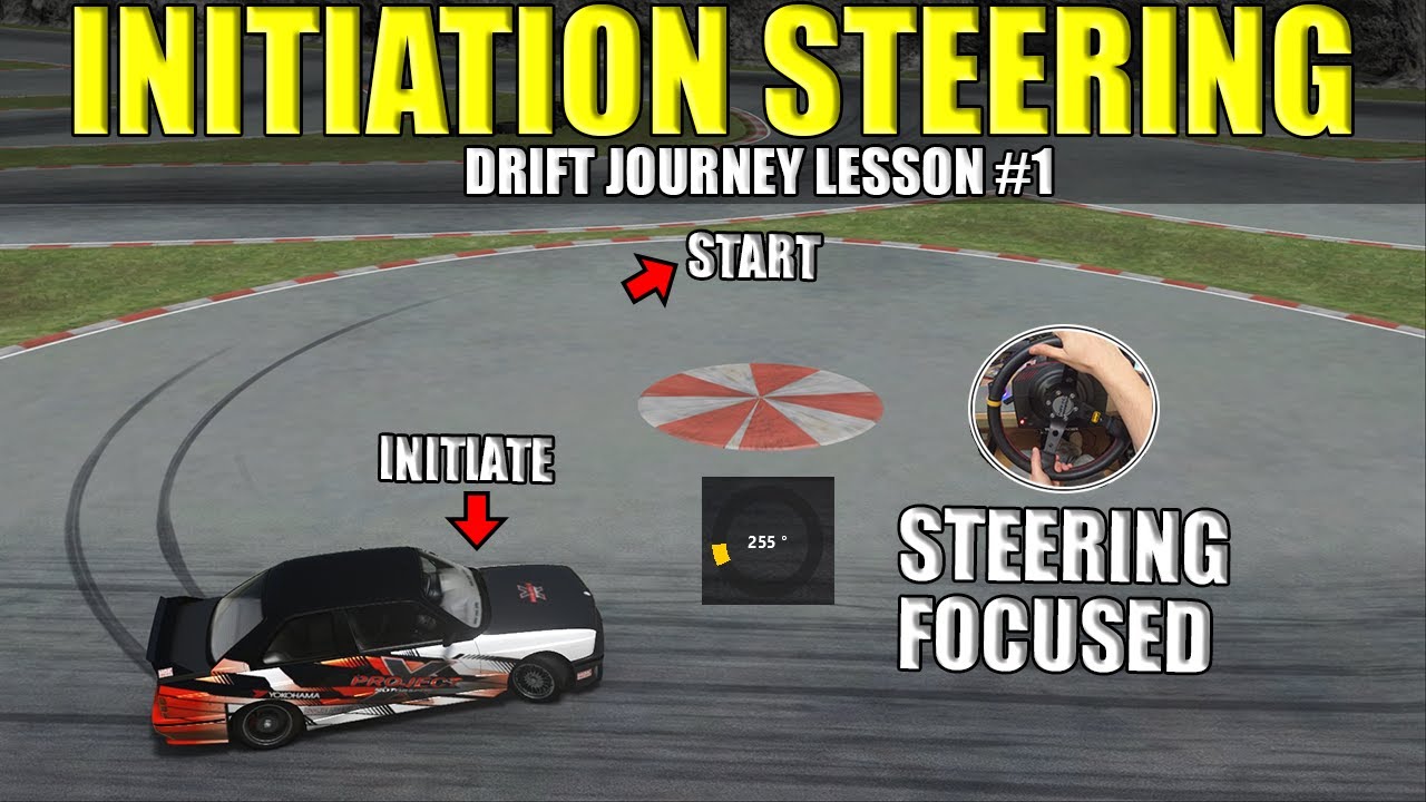 How To Drift Journey: Lesson #1 - Initiation (Steering Focused), Muscle Memory, Mindset, Efficiency