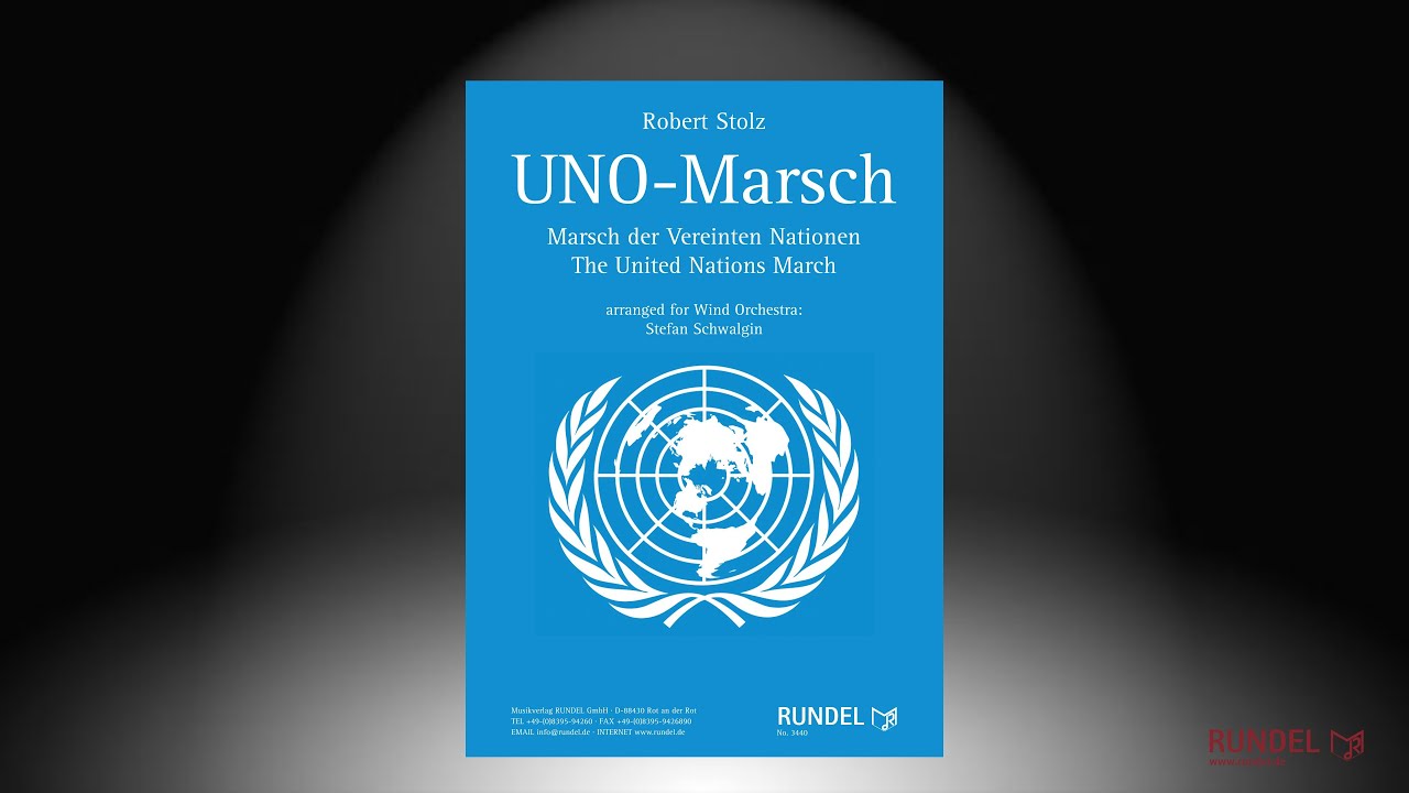 UNO-Marsch (Marsch der Vereinten Nationen) | Robert Stolz | Arrangement: Stefan Schwalgin