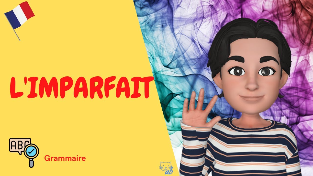 L'imparfait (L'imperfetto)