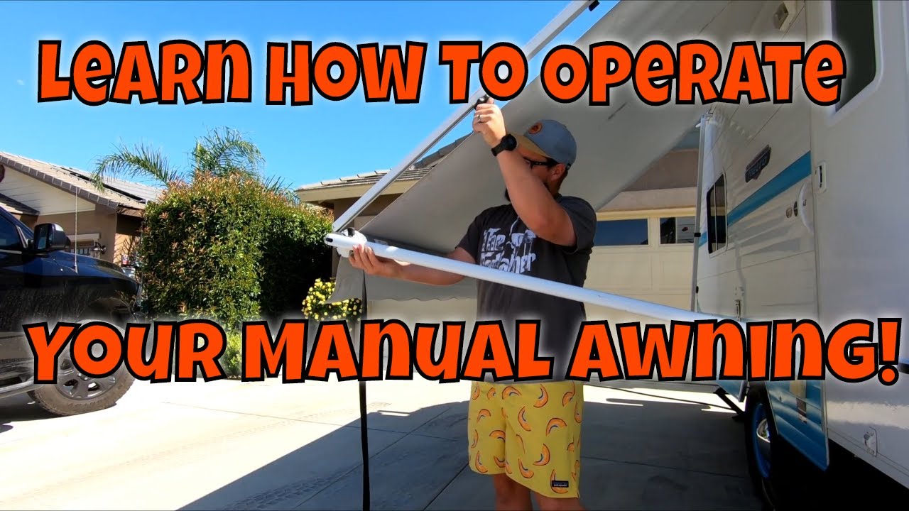 How To Set Up A Manual RV Awning - Dometic Model 8500