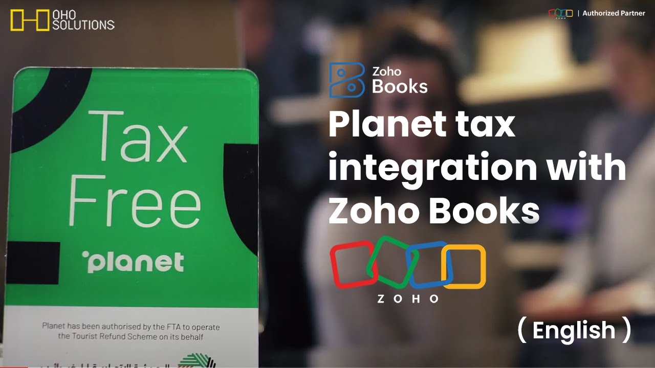 Simplifying Tax-Free Invoicing: Zoho Books Integration with Planet Tax | Zoho | Zoho English