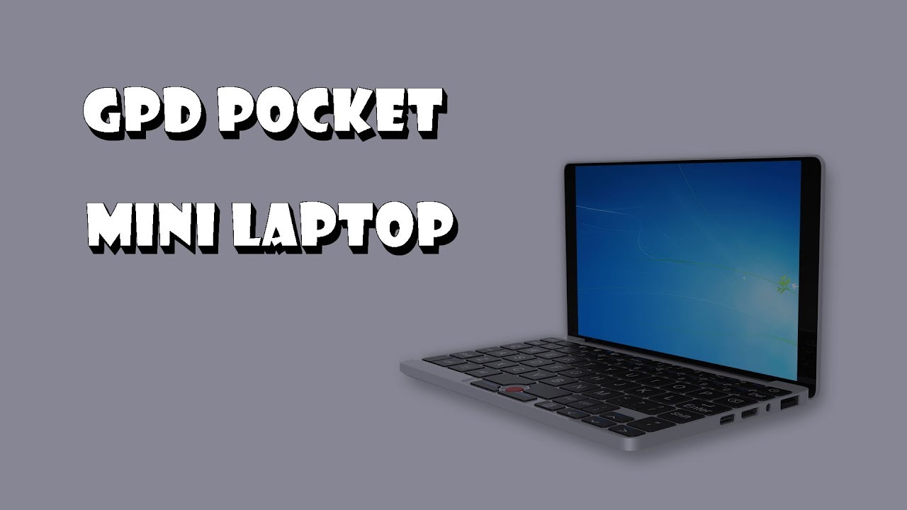 GPD Pocket Mini Laptop 7-inch (2017) Windows | Linux